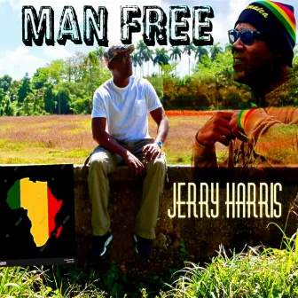 Man Free by Jerry Harris