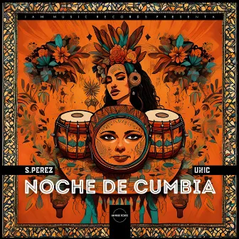 NOCHE DE CUMBIA by UNIC