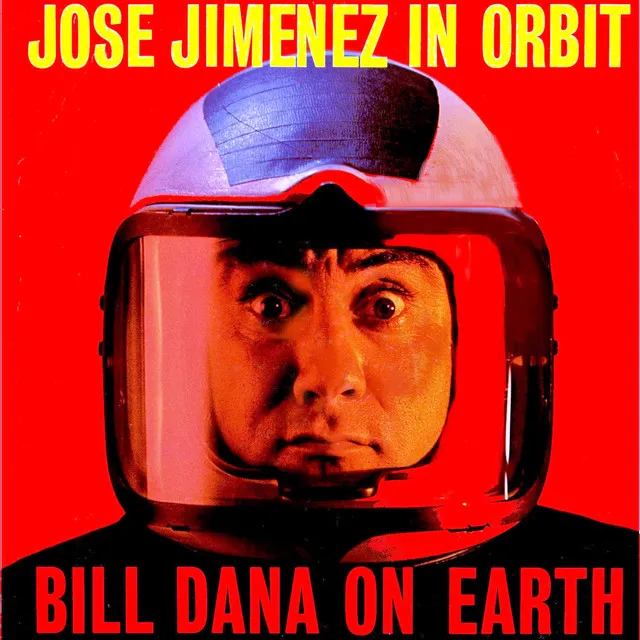 Jose Jimenez in Orbit Bill Dana on Earth