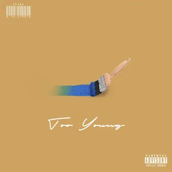 Too Young by City Hippie