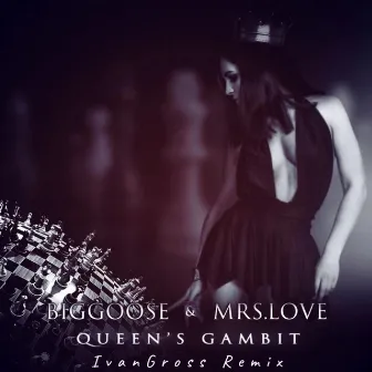 Queen's Gambit (Remix) by IvanGross