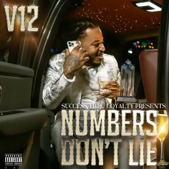 Numbers Don't Lie by V12