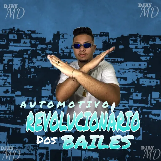 MEGA AUTOMOTIVO REVOLUCIONARIO DOS BAILE 01 (DJ MD)