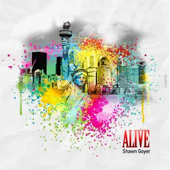 Alive by Shawn Goyer