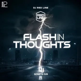 Flash in Thoughts by SONETS DJS