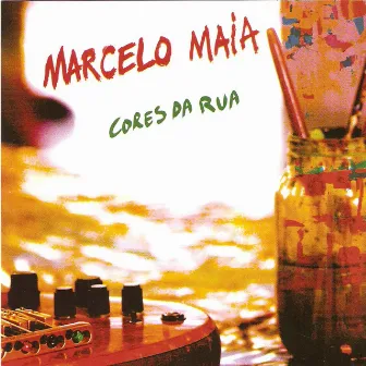 Cores Da Rua by Marcelo Maia