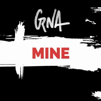 Mine by GRNA