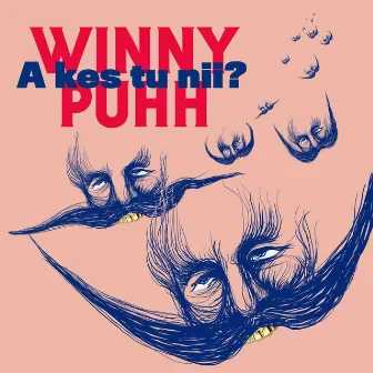 A kes tu nii? by Winny Puhh