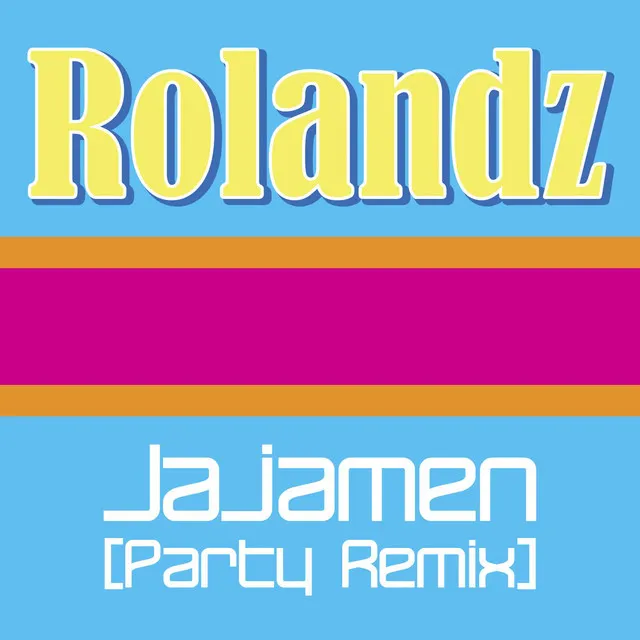 Jajamen (Party Remix)