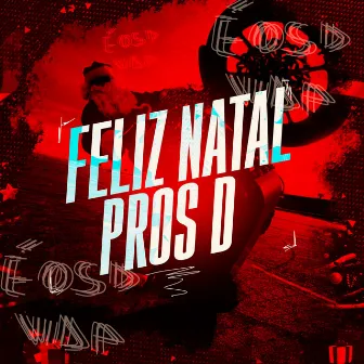 Feliz Natal Pros D by Mc TLL