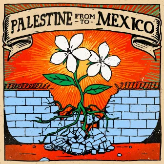 From Palestine to Mexico by Marianina