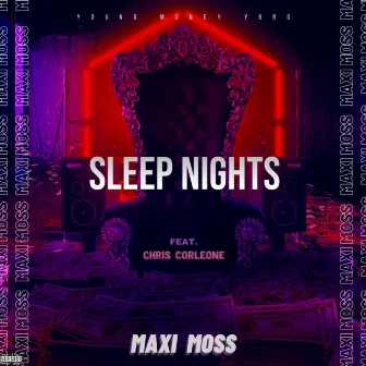 Sleep Nights by Chris Corleone