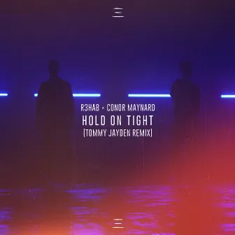 Hold On Tight (Tommy Jayden Remix) by Tommy Jayden