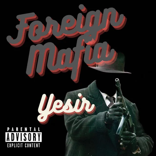 Foreign Mafia