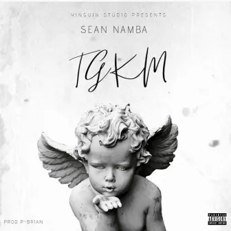 They gon know me(TGKM) by Sean Namba