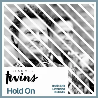 Hold On by Glammer Twins