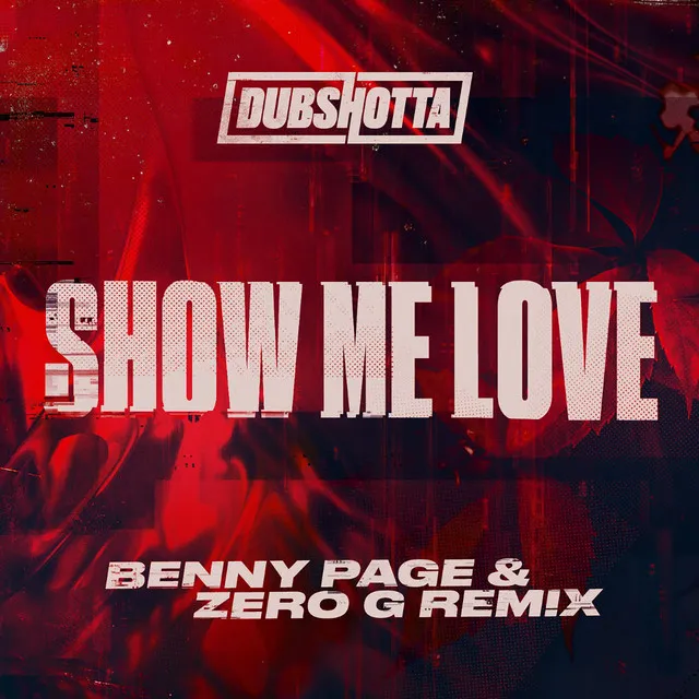 Show Me Love - Benny Page & Zero G Remix