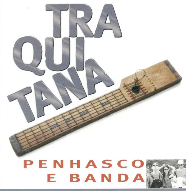 Penhasco e Banda: Traquitana