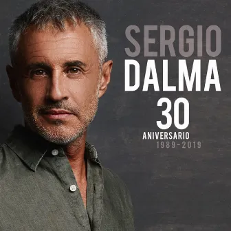 30 Aniversario (1989-2019) [Deluxe Edition]) by Sergio Dalma