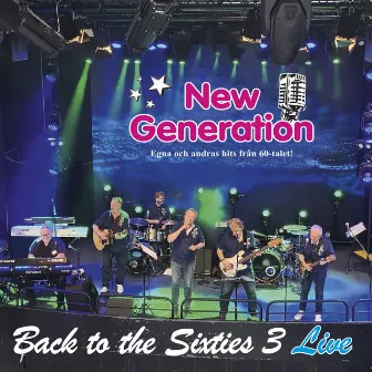 Back to the Sixties 3 Live by New Generation