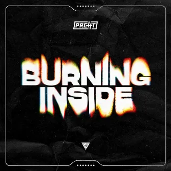 Burning Inside by PRCHT