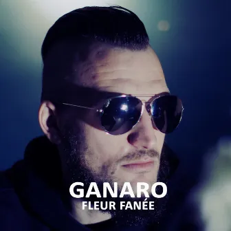 Fleur fanée by Ganaro