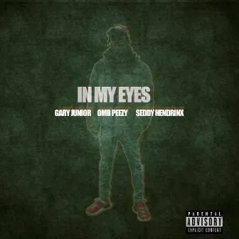 IN MY Eyes by Gary Junior