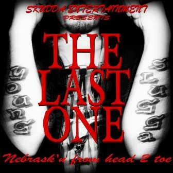 The Last One by SluGGa