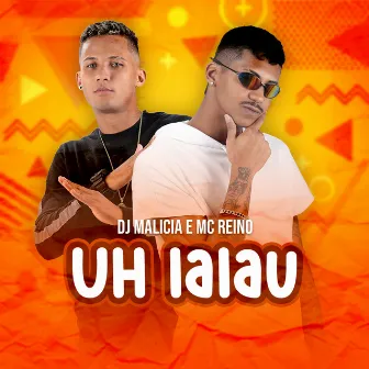 Uh Lalau by DJ Malicia