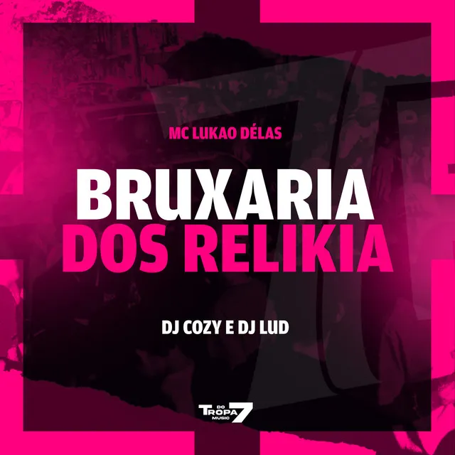 Bruxaria dos Relikia