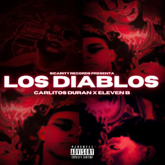 Los Diablos by CARLITOS DURAN