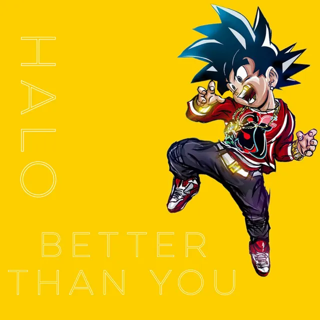 Better Than You