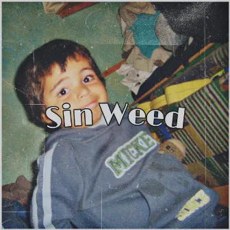 Sin Weed by Guardián