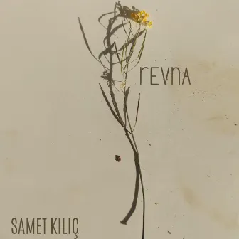 Revna by Samet Kılıç