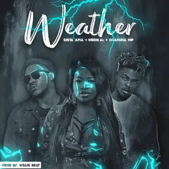 Weather by Sista Afia