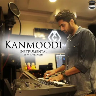 Kanmoodi (Instrumental) by V R Vignesh