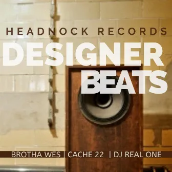 Designer Beats by DJ Real One