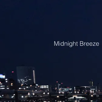 Midnight Breeze by Jun Sasaki