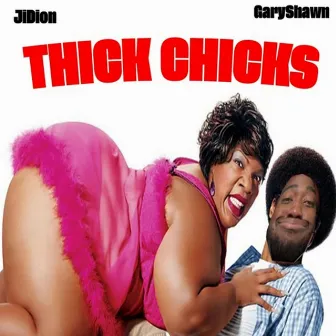 THICK CHICKS by JiDion