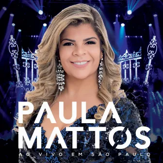 Paula Mattos ao vivo em São Paulo by Paula Mattos