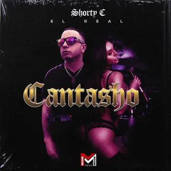 Cantasho by Shorty C