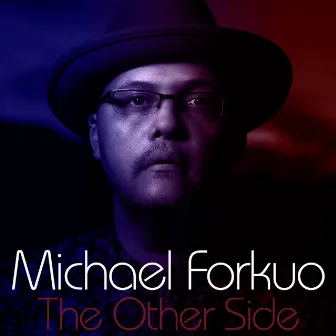 The Other Side by Michael Forkuo