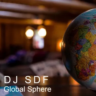 Global Sphere by DJ SDF