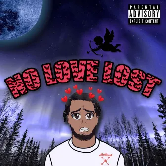 NO LOVE LOST by Unknown Artist