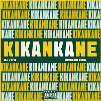 Kikankane by Unknown Artist