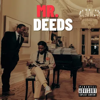 MR. DEEDS by King Chung