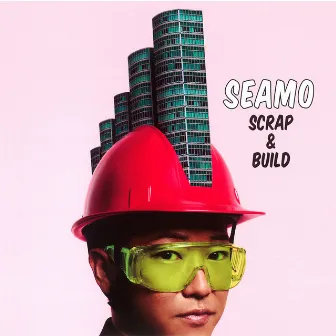 SCRAP & BUILD by SEAMO