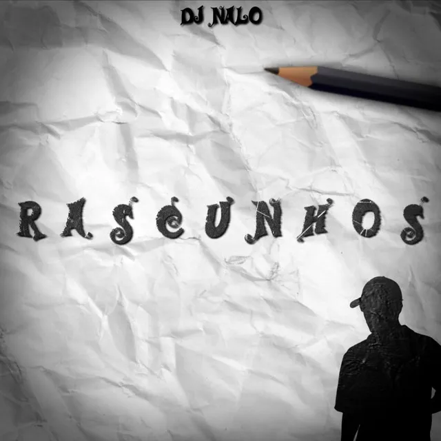 RASCUNHOS DO DJ NALO