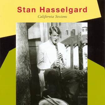 California Sessions by Stan Hasselgård