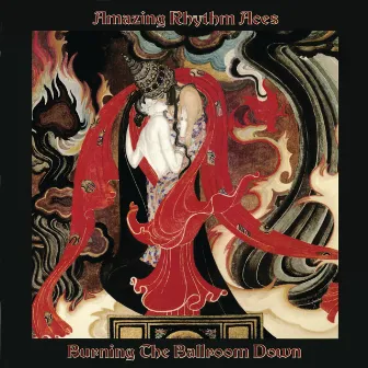 Burning the Ballroom Down by Amazing Rhythm Aces